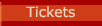 Tickets